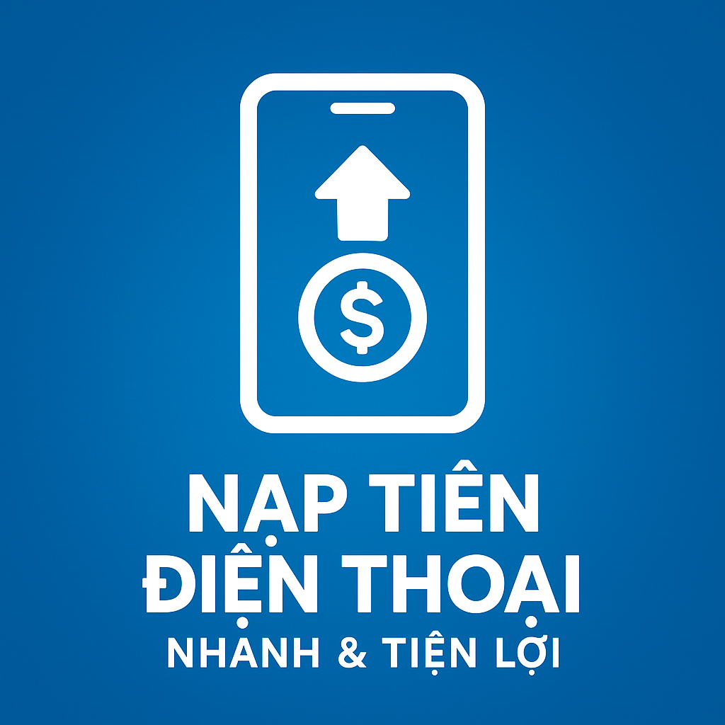 NẠP TIỀN ĐIỆN THOẠI